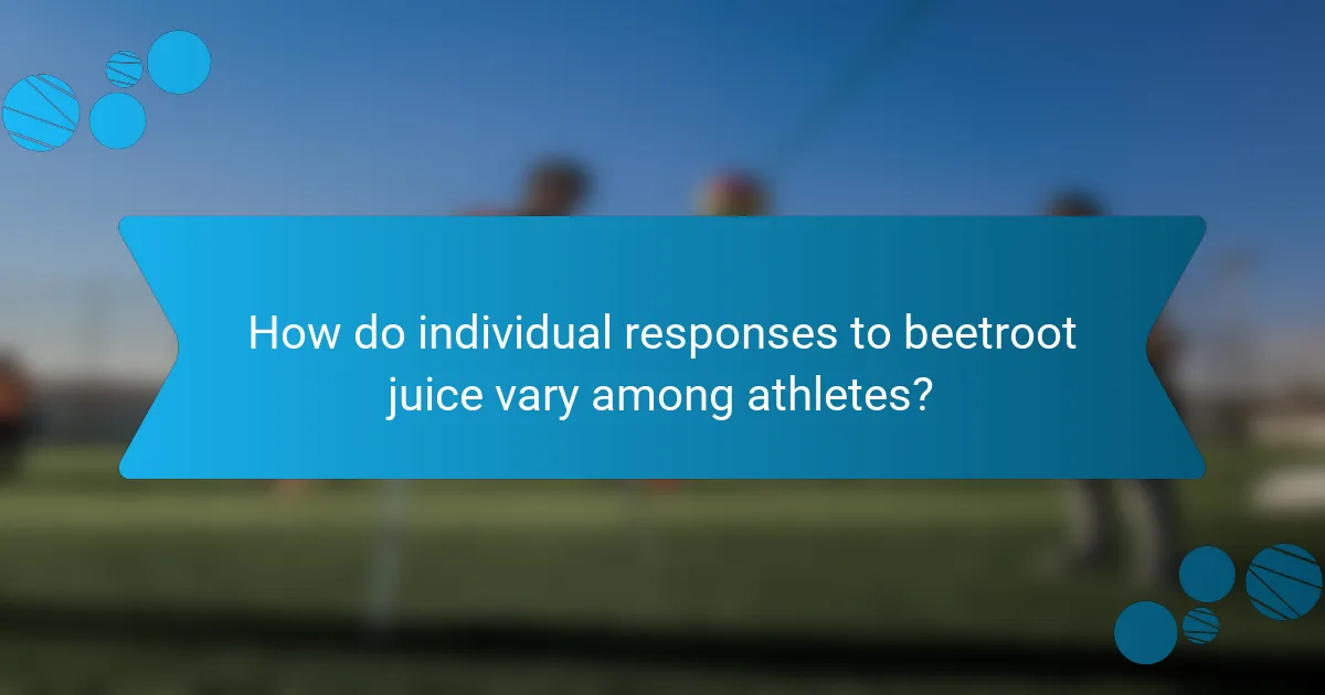 How do individual responses to beetroot juice vary among athletes?