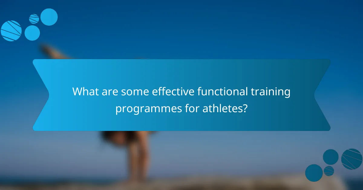 What are some effective functional training programmes for athletes?